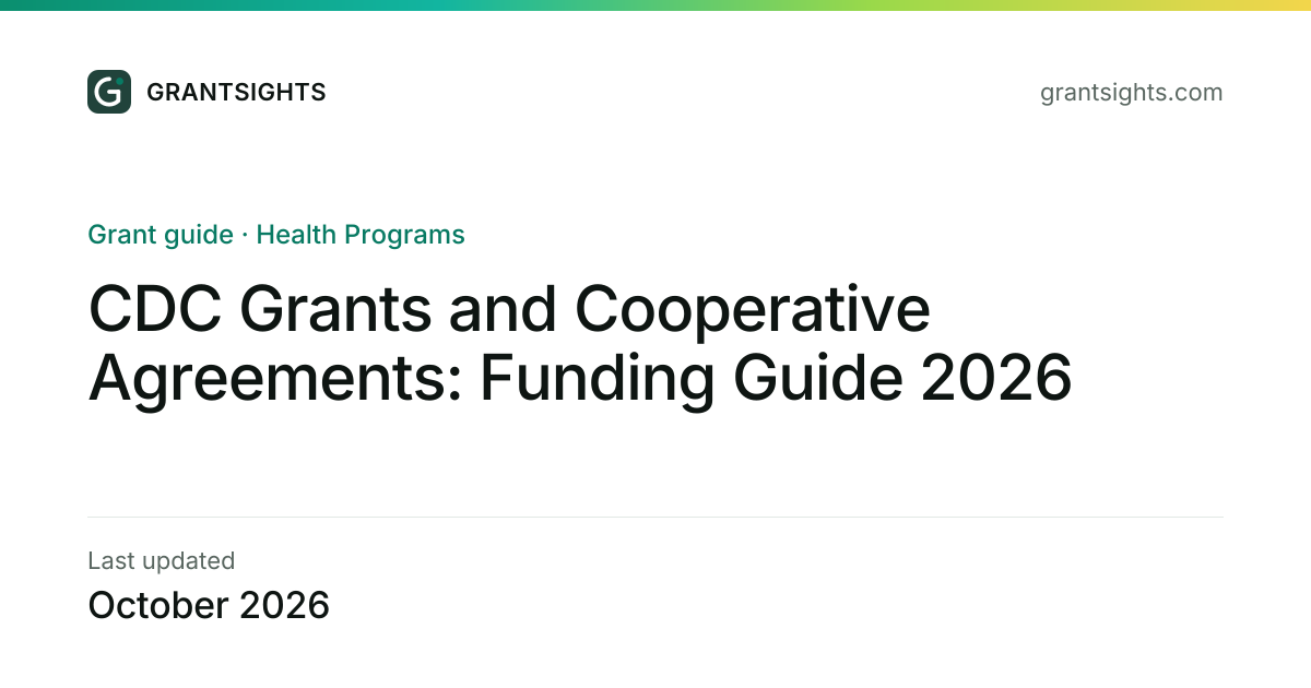 CDC Grants and Cooperative Agreements: Funding Guide 2026