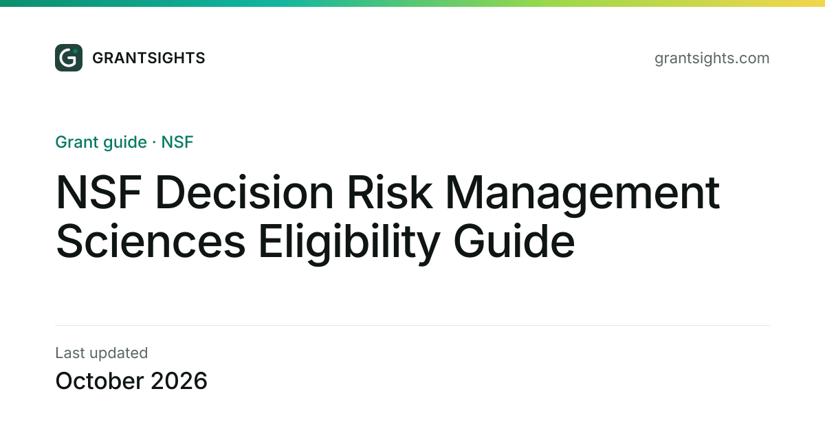 NSF Decision Risk Management Sciences Eligibility Guide