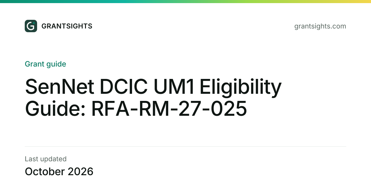 SenNet DCIC UM1 Eligibility Guide: RFA-RM-27-025