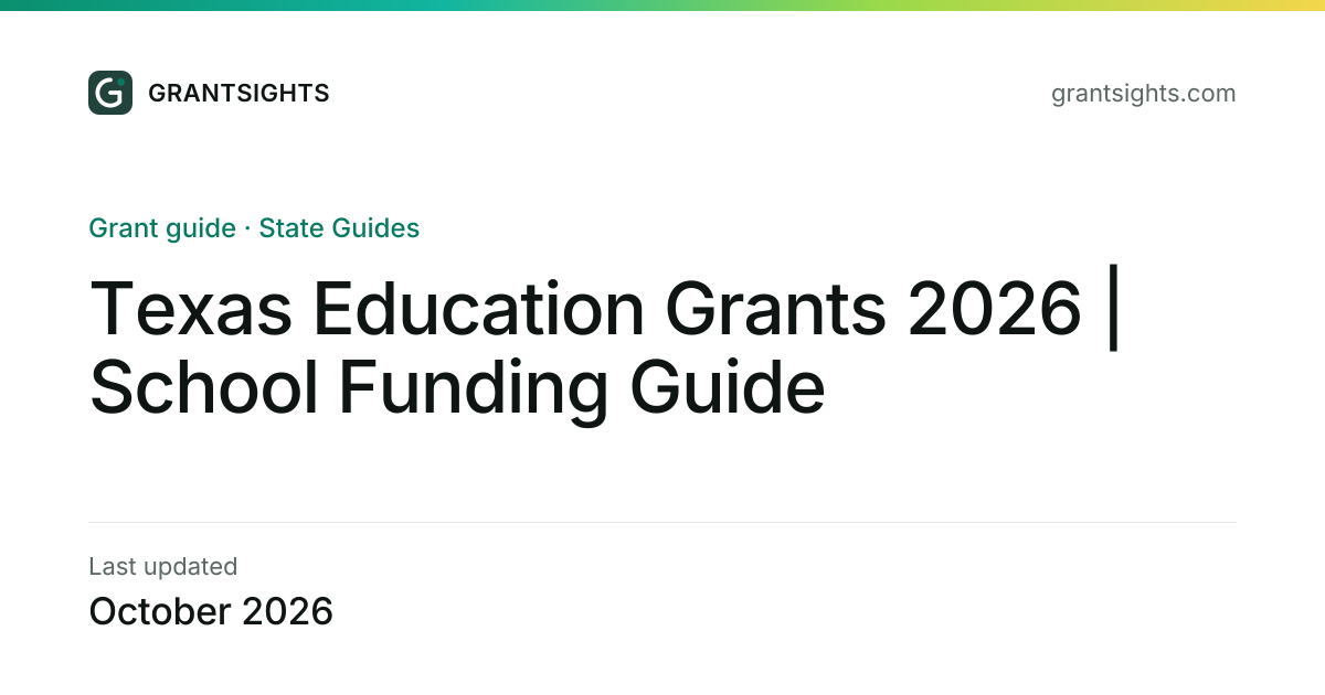 Texas Education Grants 2026 | School Funding Guide