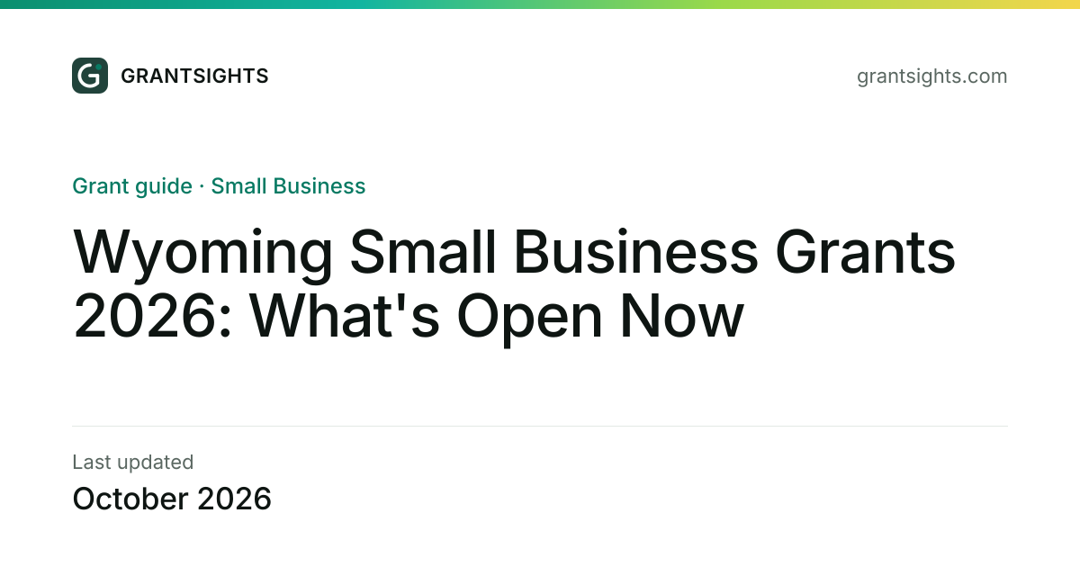 Wyoming Small Business Grants 2026: What's Open Now